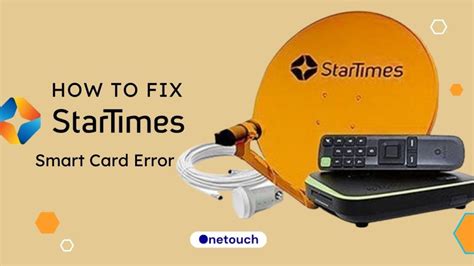 startimes smart card error kenya|FAQ .